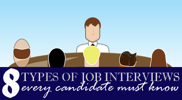 8 Types of Job Interviews Every Candidate Must Know
