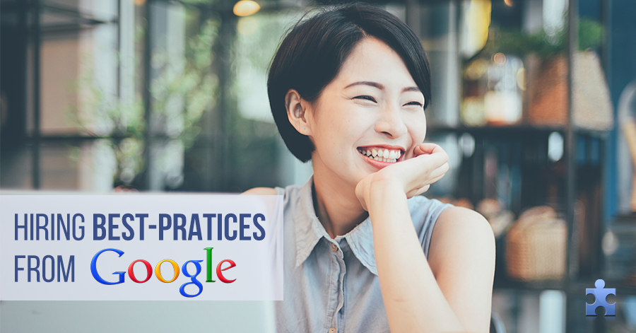 Hiring Lessons Every Recruiting Manager Needs to Learn from Google